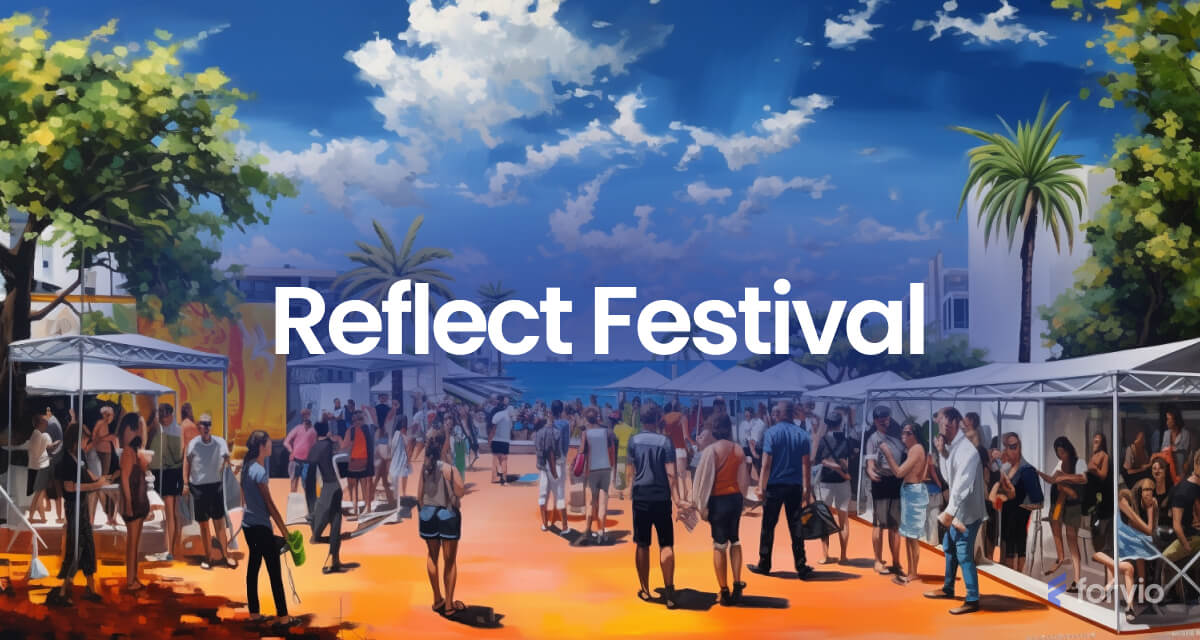 Forvio at Reflect Festival: Discovering Opportunities in a Mediterranean Paradise
